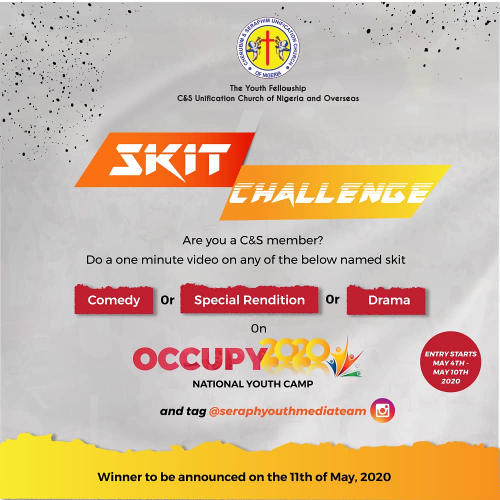 OCCUPY2020: C&S UNIFICATION YOUTH FELLOWSHIP PRESENTS A SKIT CHALLENGE